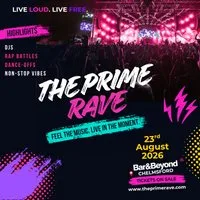 The Prime Rave Chelmsford at Bar And Beyond