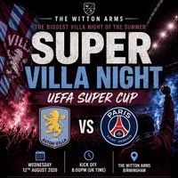 Super Cup: Paris Saint-Germain vs Aston Villa at The Witton Arms