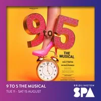 9 to 5: The Musical at Bridlington Spa