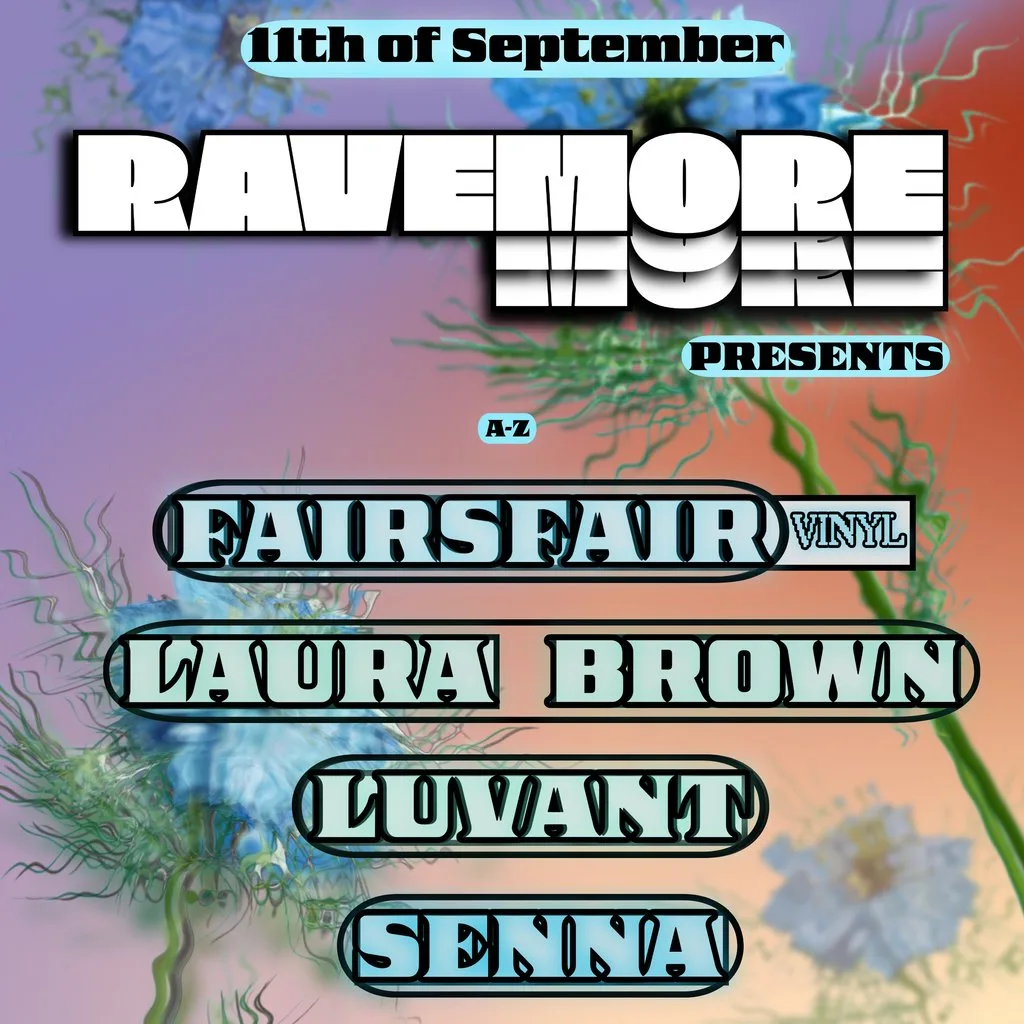 RaveMore presents: FAIRSFAIR, LAURA BROWN, LUVANT, & SENNA at Upstairs Inverness