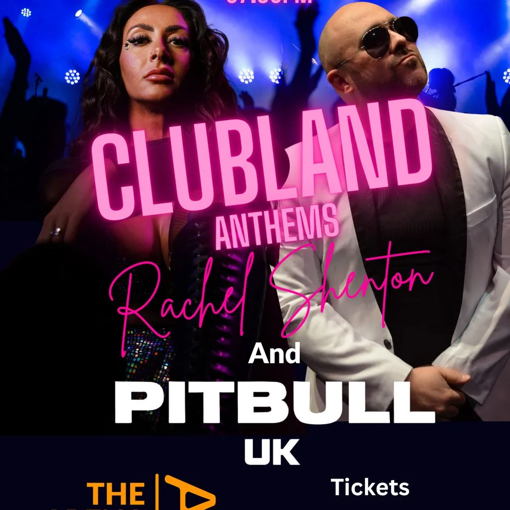 Clubland Anthems - Rachel Shenton & Pitbull UK at The Arena Crewe