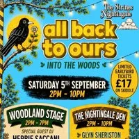 All Back To Ours - Into the Woods - 1 day festival at The Strines Nightingale