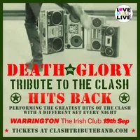 DEATH OR GLORY (Clash Tribute) - Warrington Irish Club - 19/9/26 at The Irish Club