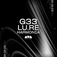 G33 / Lu.Re / Harmonia at The Moon Club (Lakota)