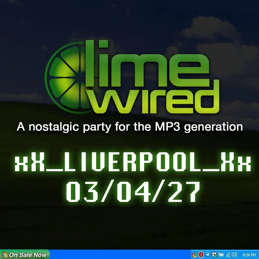 LIMEWIRED: A 2000s Nostalgia Party - Liverpool 2027