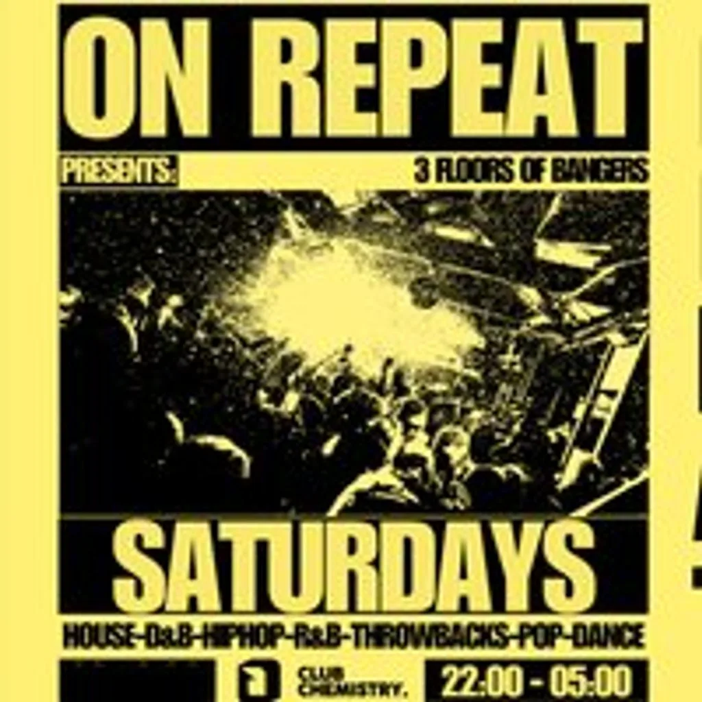 ON REPEAT 3 floors of bangers at Club Chemistry