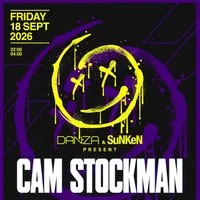 Danza x SuNKeN Launch Party ft CAM STOCKMAN at Sheffield
