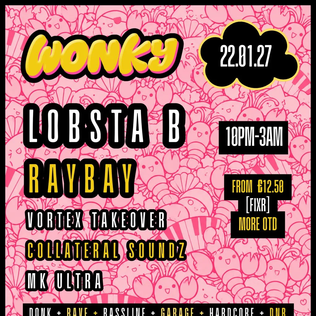 WONKY presents LOBSTA B, RAYBAY + more | 22.01.27 | Move Exeter at Move Exeter