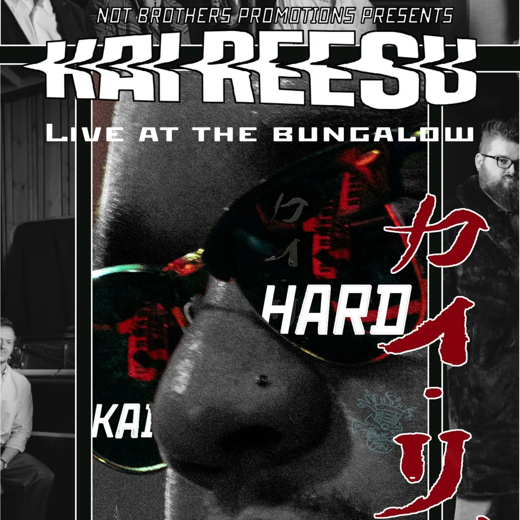 KAI REESU : Kai Hard - Live at the Bungalow Paisley at The Bungalow Bar