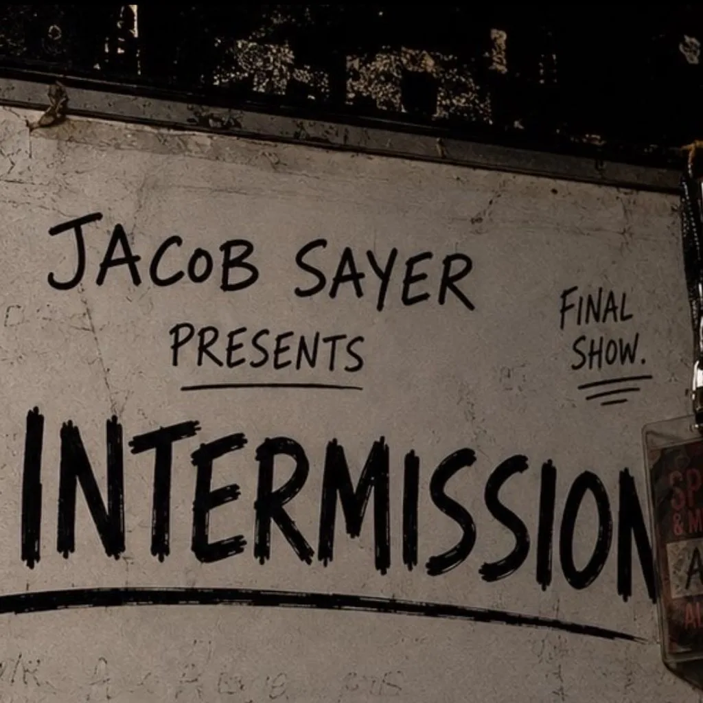 Jacob Sayer presents: Intermission