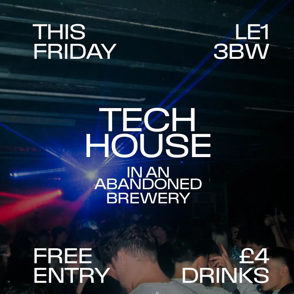 TECH HOUSE | Leicester | Free Entry | £4 Drinks at 440 Venue