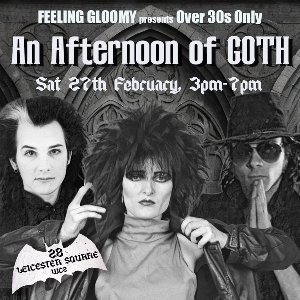 An Afternoon of Goth LONDON (Over 30s Only), 3pm-7pm