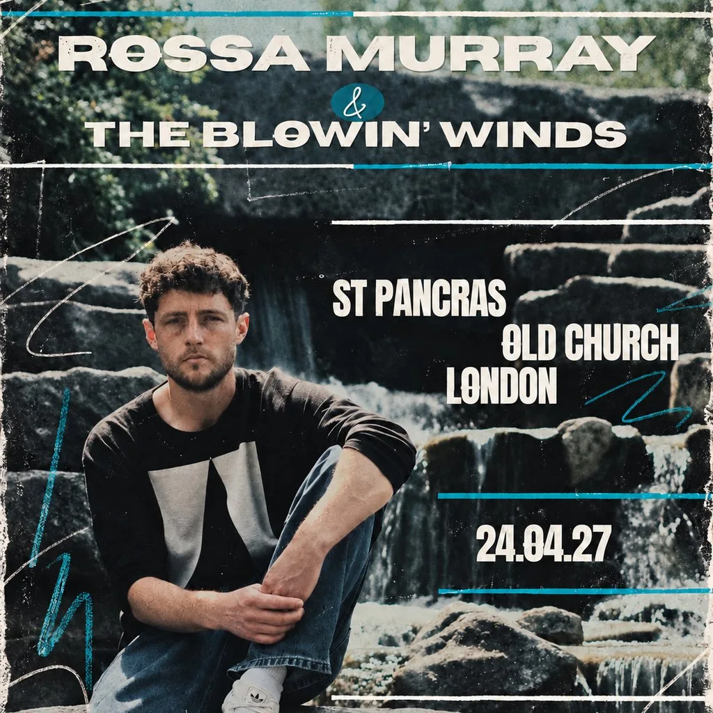 Rossa Murray & the blowin' winds // London