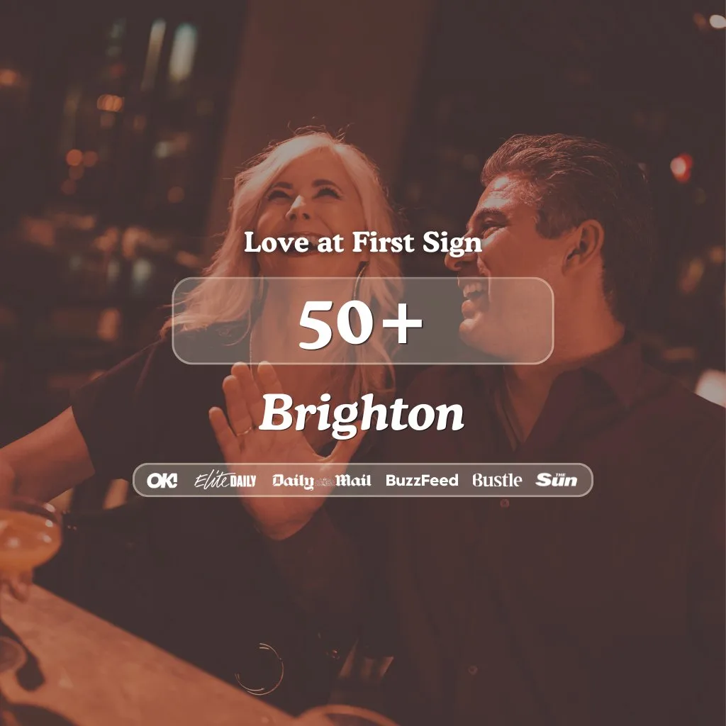 50+ Singles Night at Be @ One Brighton| Love at First Sign