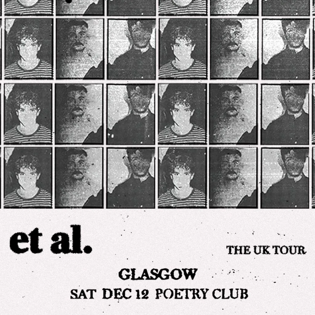 Et Al. Glasgow Headline at The Poetry Club