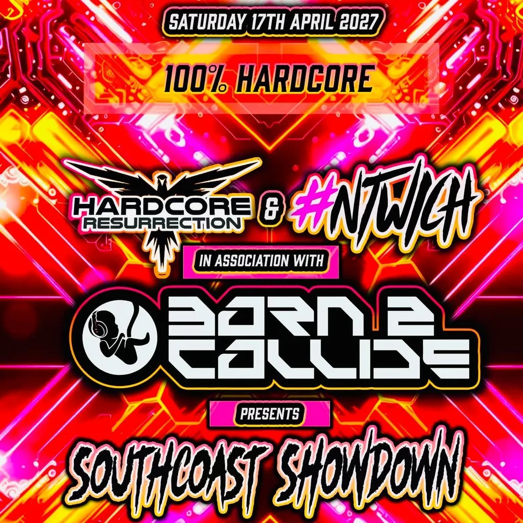 Born2Collide & Hardcore Resurrection NTWICH: Southcoast Showdown