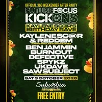 Future Focus: Kick-Ons After Party | KAYLENE SC@R Birthday Bash