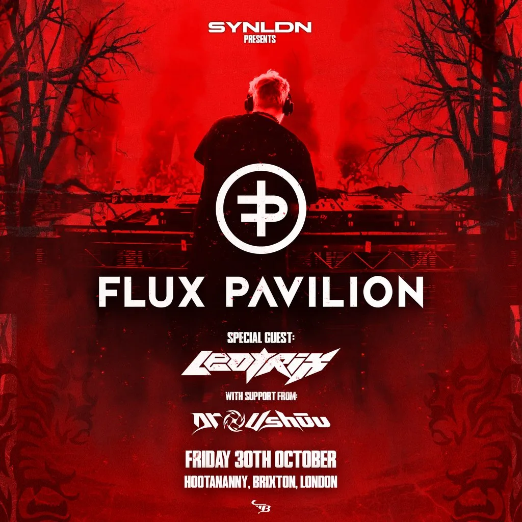 Flux Pavilion w/ Leotrix + Dr. Ushuu