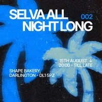 Selva All Night Long 002 @ Shape Bakery at Shape Patisserie