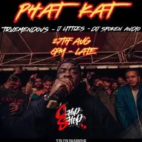 Phat Kat + TrueMendous + J Littles