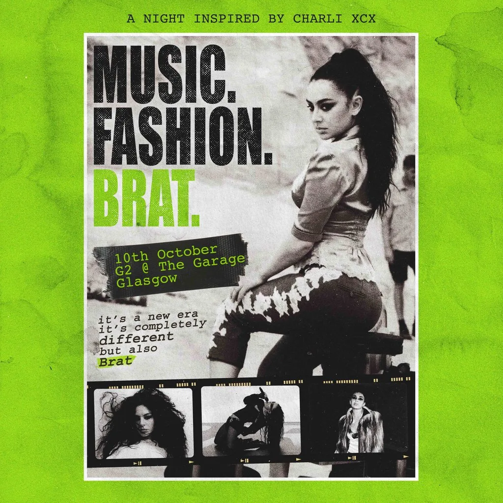 Music. fashion. Brat. (Glasgow) at G2 (The Garage Glasgow)