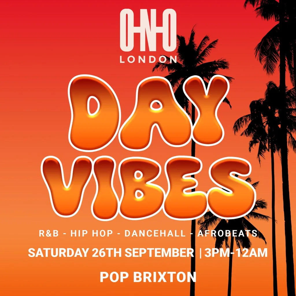 Day Vibes - End Of Sunmer Day Party (£1 B4 4PM With A Ticket) at Pop Brixton