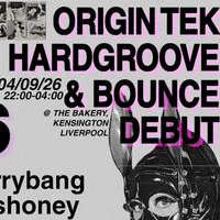 ORIGIN TEK : HARDGROOVE & BOUNCE debut at The Bakery
