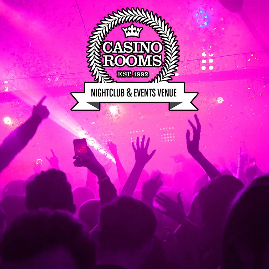 Casino Rooms Nightclub - Bank Holiday Sunday 30th August 2026 at Casino Rooms