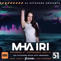 Twenty Four Offshore Presents Mha Iri at Unit 51