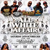 ALL WHITE AFFAIR @ 2funky Complex. Leicester