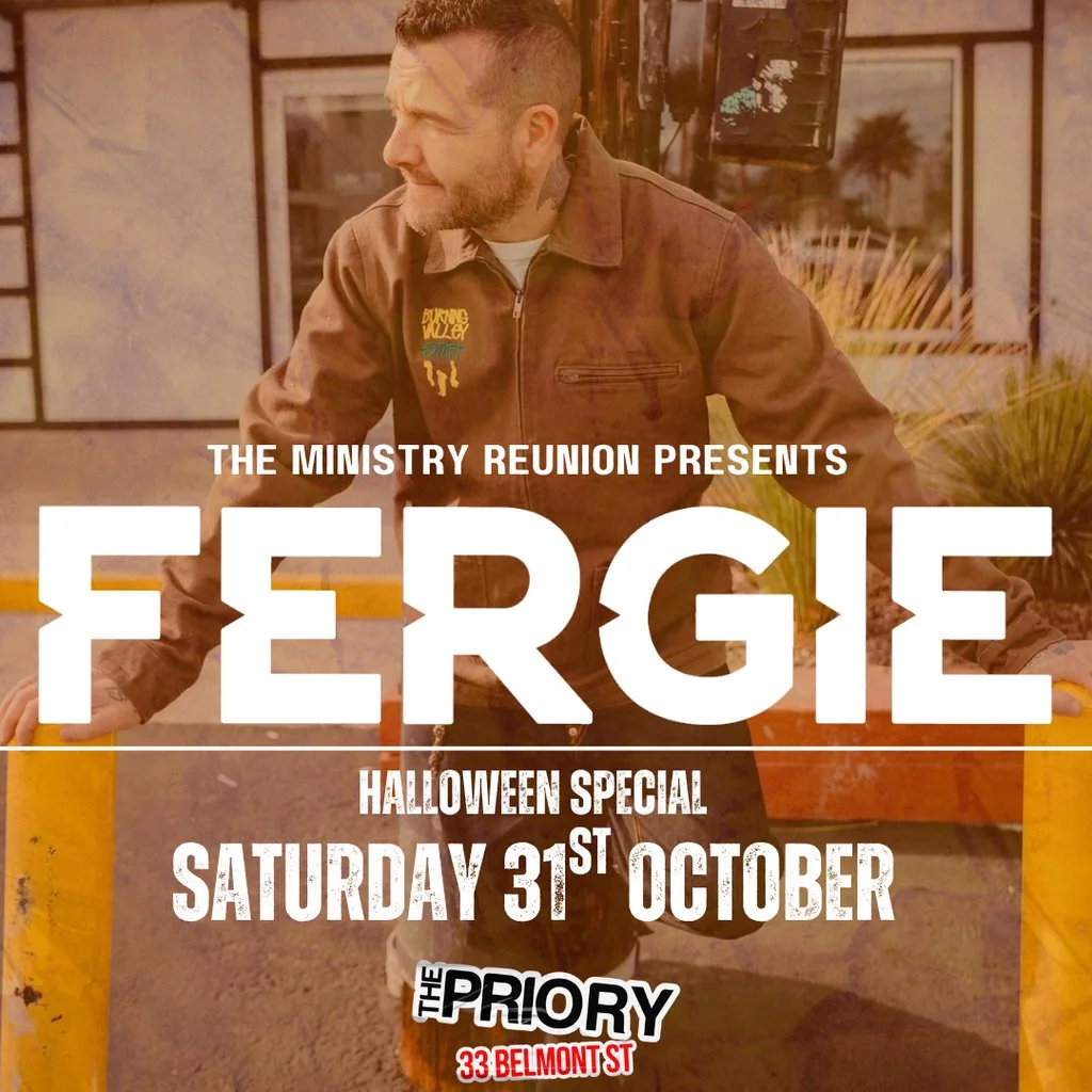 The Ministry Reunion Presents Fergie at The Priory
