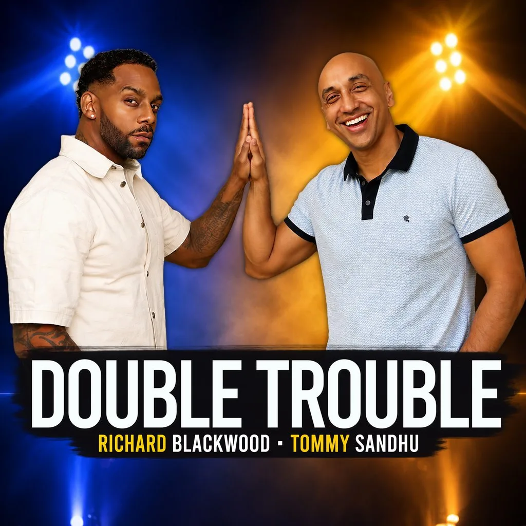 Double Trouble : Richard Blackwood & Tommy Sandhu – South Woodford