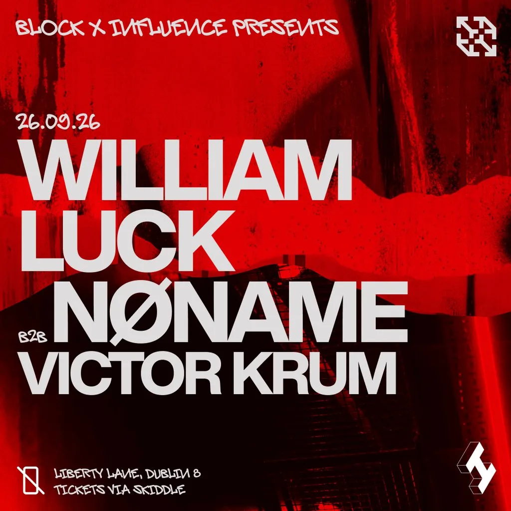 block x Influence: William Luck B2B NØNAME, Victor Krum at Block.