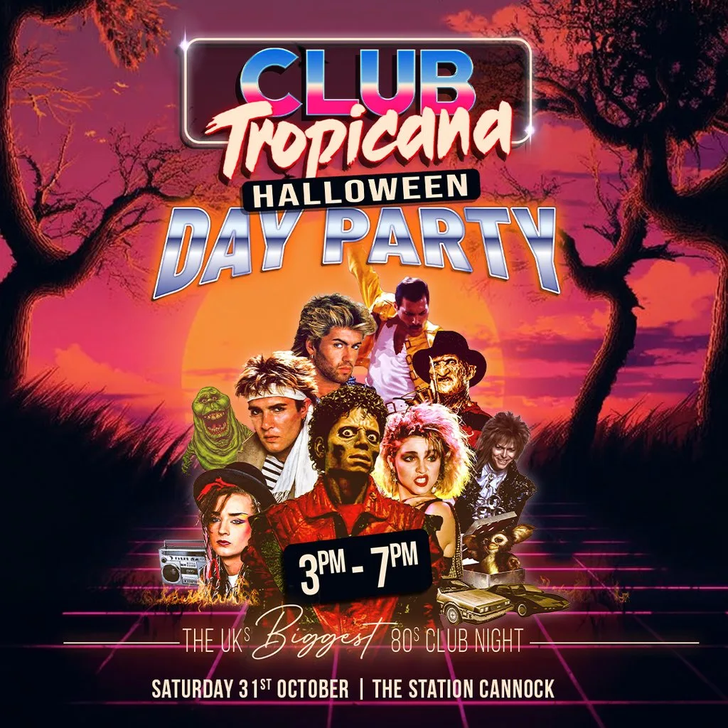Club Tropicana - The UK's Biggest 80s Halloween Party | Cannock