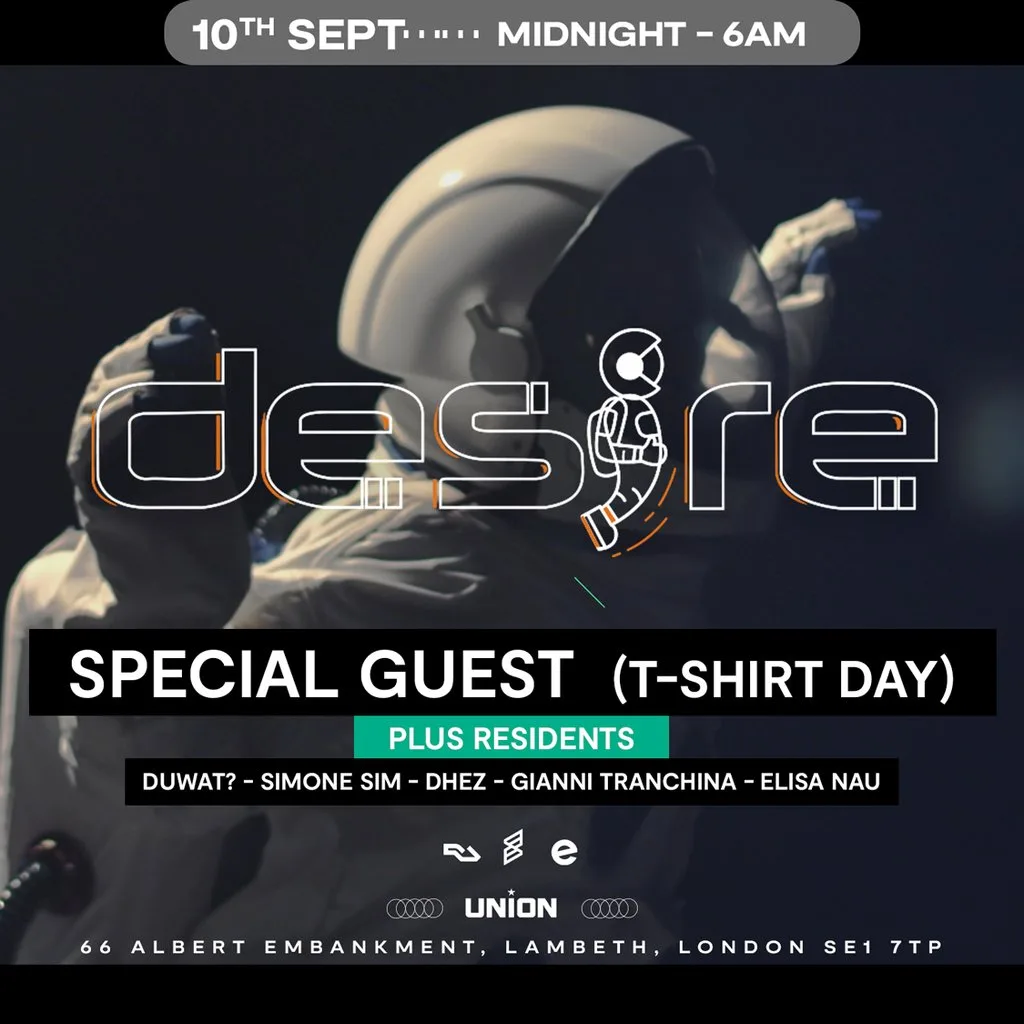 DESIRE - Weekly Thursday After Party - SPECIAL GUEST at Union Club Vauxhall