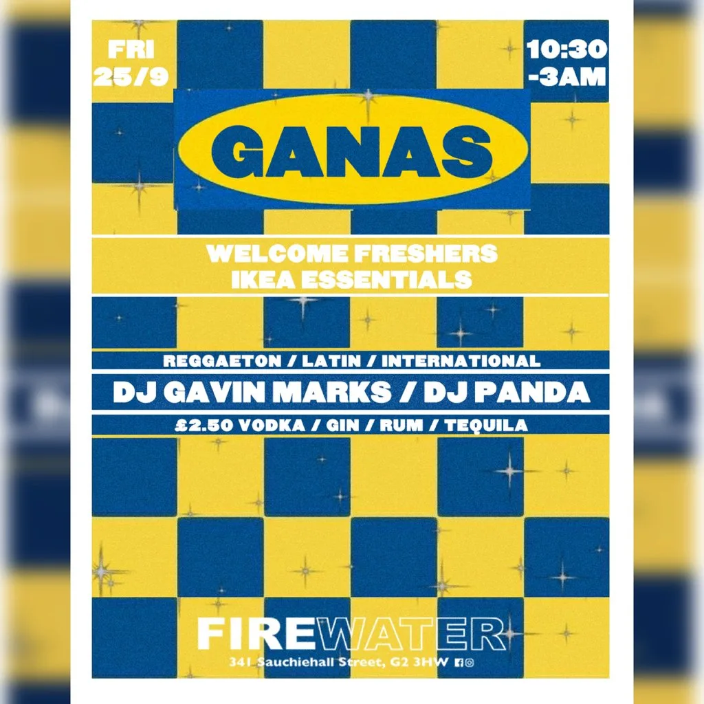 Ganas: Welcome Freshers - IKEA Essentials at Firewater