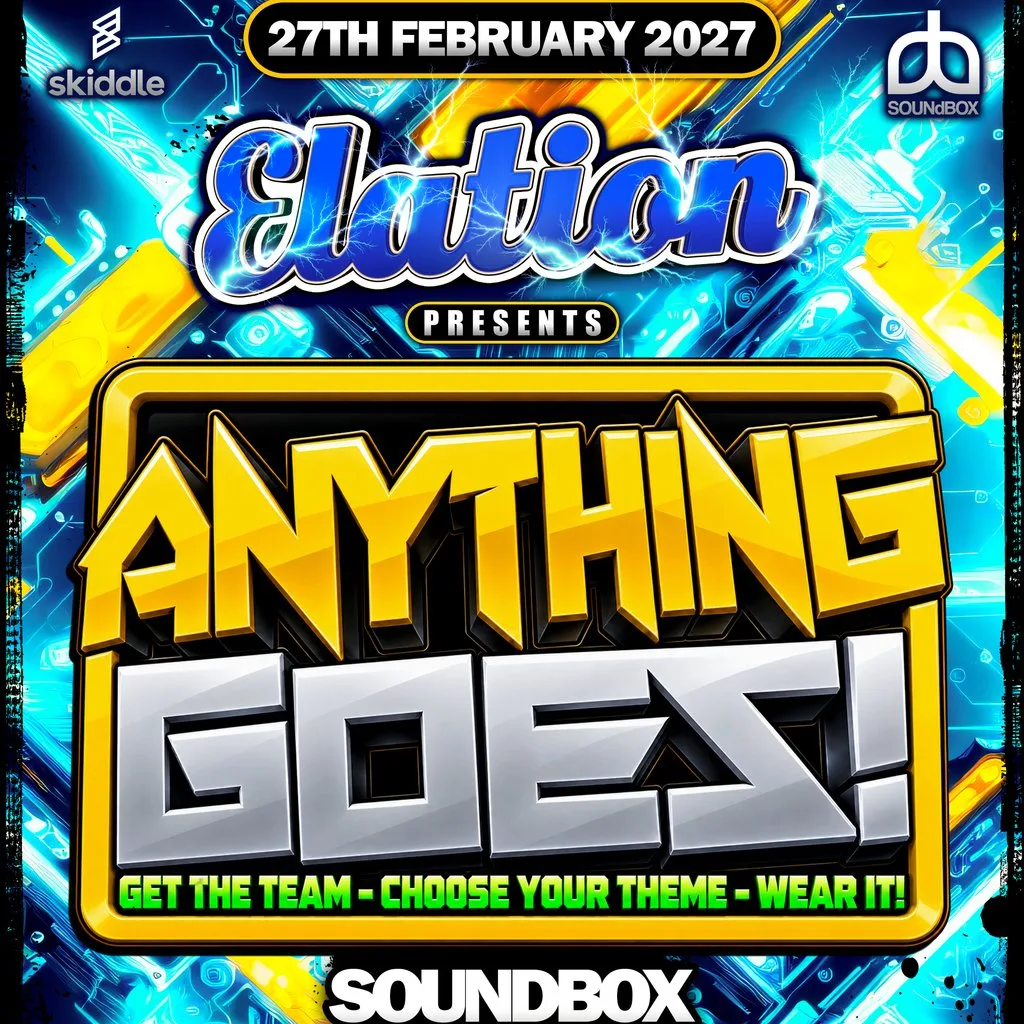 Elation Presents: Anything Goes! at Soundbox Blackpool