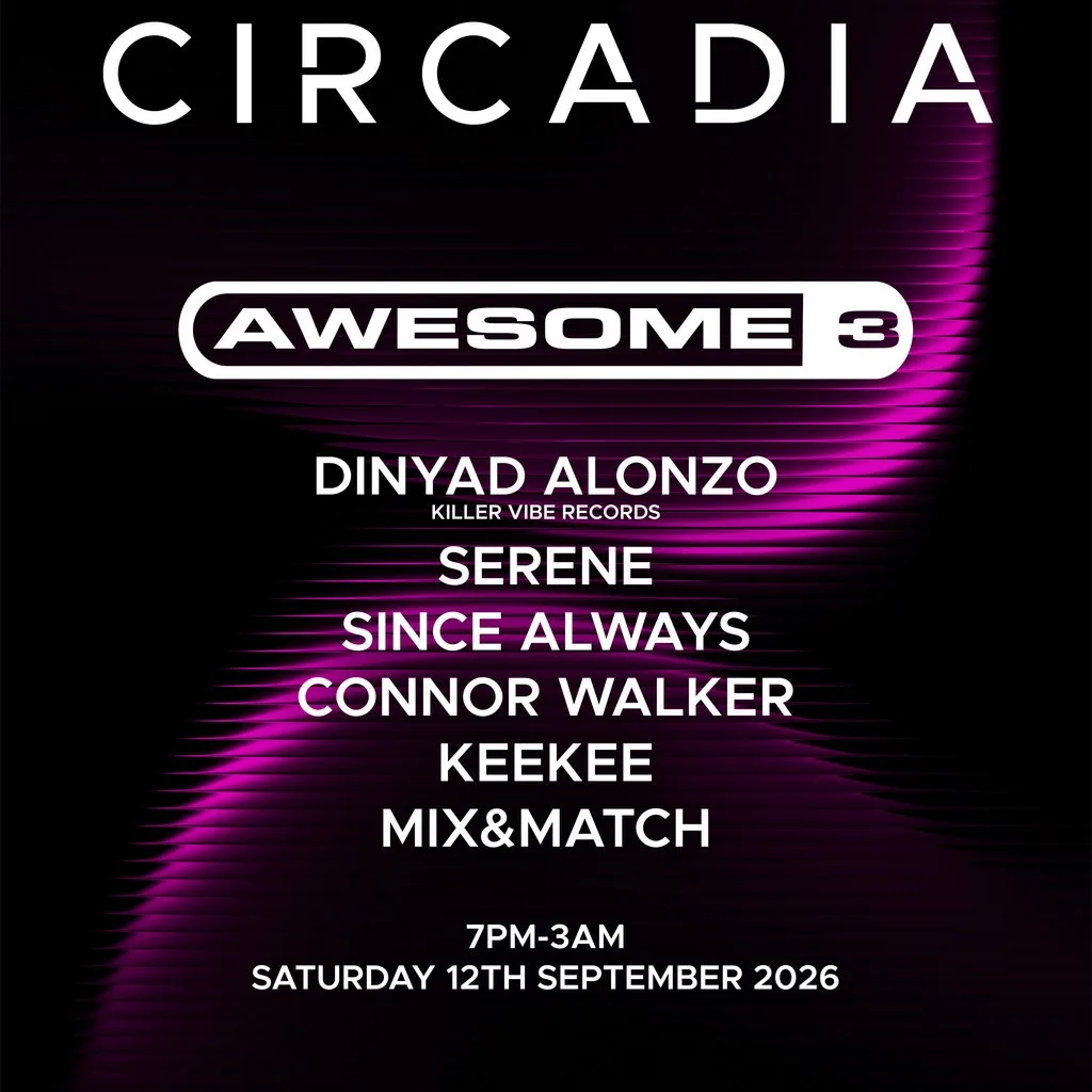 Circadia Presents : Awsome 3