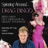 Spinning Around: Daytime Drag Bingo with Miss Lily Minogue at Venue Paisley