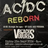 ACDC REBORN plus THE BLACK VULTURES at Black Cat, Bridgend at Black Cat Bridgend