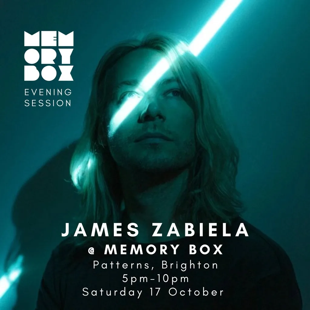 Memory Box w/ James Zabiela at Patterns Brighton