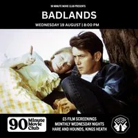H&H x WPTR 90 Minute Movie Club presents 'Badlands' (1973) at Hare And Hounds Kings Heath