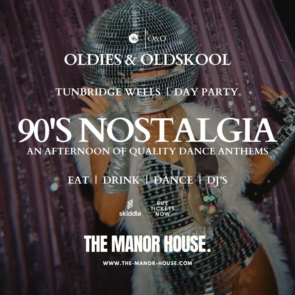 Oldies & Oldskool - 90's Nostalgia Party | Winter Special at The Manor House Tunbridge Wells