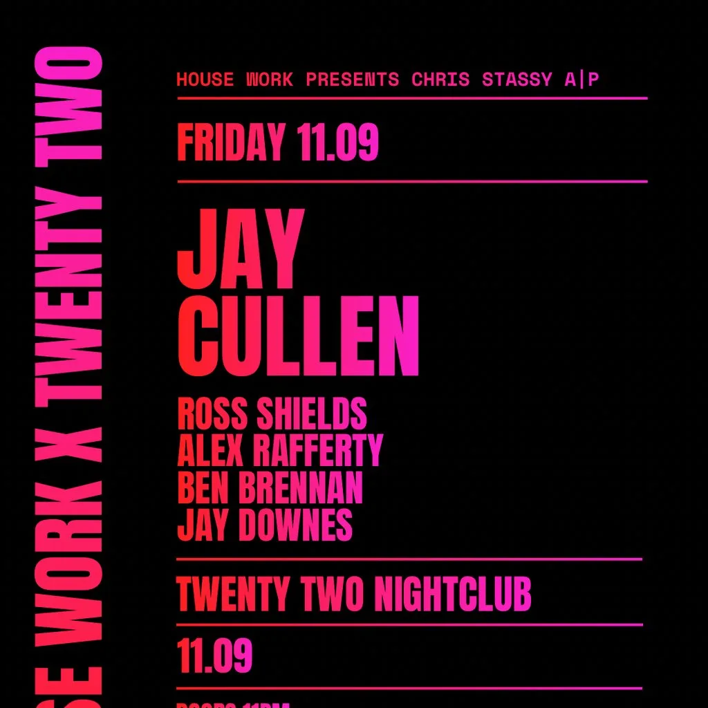 House Work presents Twenty Two | 11.09 at Twenty Two Dublin