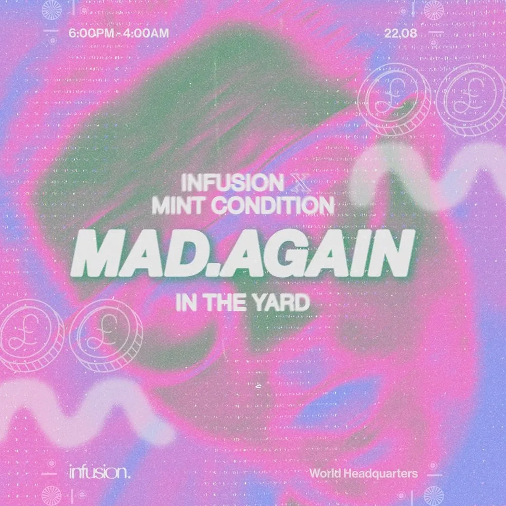 Infusion X Mint Condition - MAD.AGAIN - In The Yard/Day & Night at World Headquarters