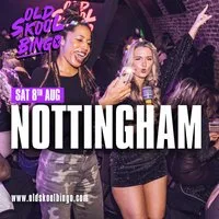 Old Skool Bingo Sat 8th August Nottingham at Ng One Nottingham