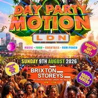 Day Party Motion - LDN - Everyone Free Before 6PM at Brixton Storeys