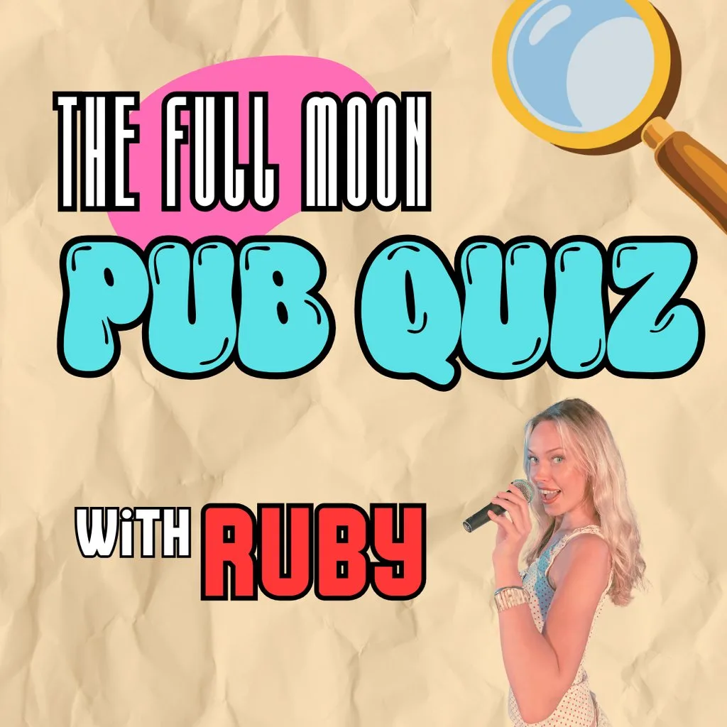 The Full Moon Pub Quiz w/ Ruby