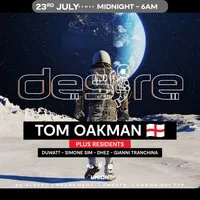 DESIRE - Weekly Thursday After Party - TOM OAKMAN at Union Club Vauxhall