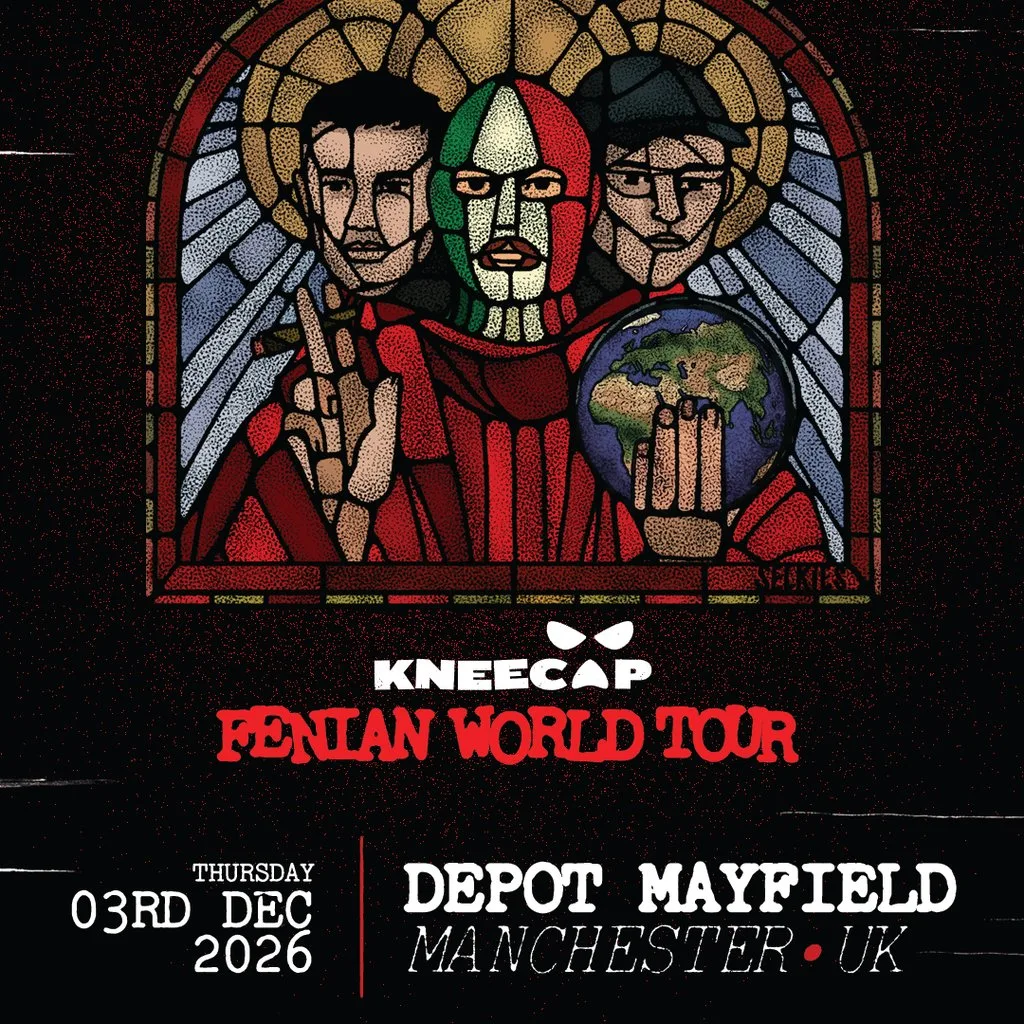 Kneecap - Fenian World Tour, Manchester